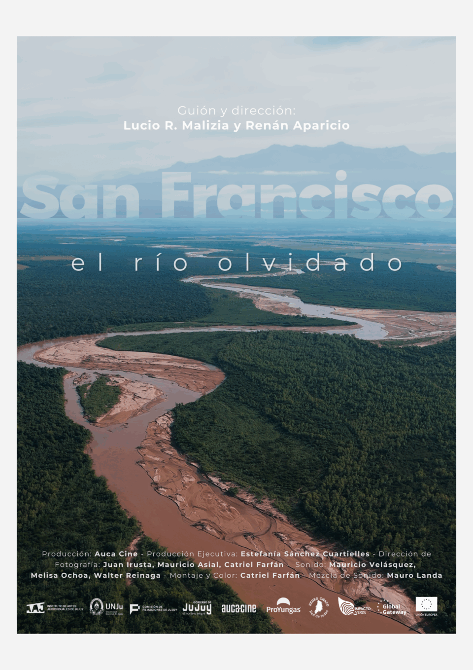 Cine de las Alturas: El documental «San Francisco, el río olvidado» se estrenará este lunes en Jujuy