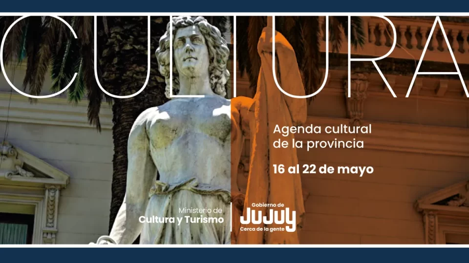Agenda cultural: Las actividades más destacadas del 17 al 21 de mayo