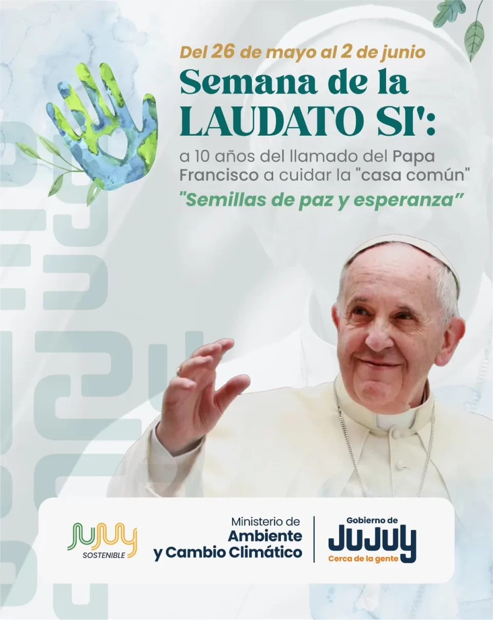Semana de la Encíclica Laudato Si’, en homenaje al Papa Francisco