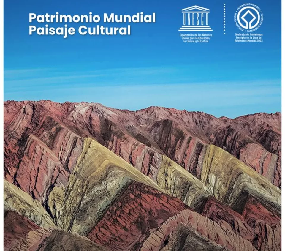Patrimonio Mundial: Hace 22 años la Quebrada de Humahuaca entraba en la lista de la UNESCO