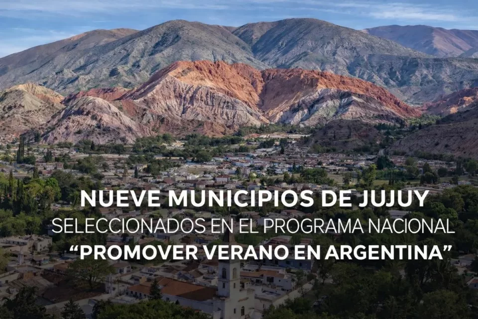 Jujuy consolida su desarrollo turístico con inversión nacional en nueve municipios